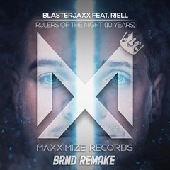 Blasterjaxx - Rulers Of The Night [feat. RIELL] [BRND Remake] + FLP FREE