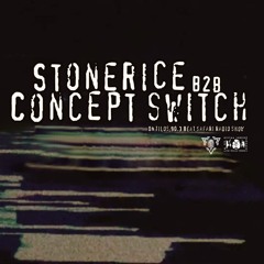 Stonerice b2b Concept Switch On Beat Safari Tilos Radio Show 2025.08.16