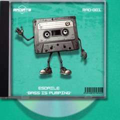 RAD002 - BASS IS PUMPING