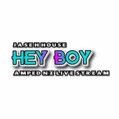 Amped NZ - Hey Boy Hey Girl Mix