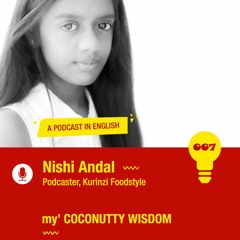 my' Coconutty Wisdom - Episode 7