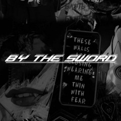 By the Sword (HardTekk) (Remix)