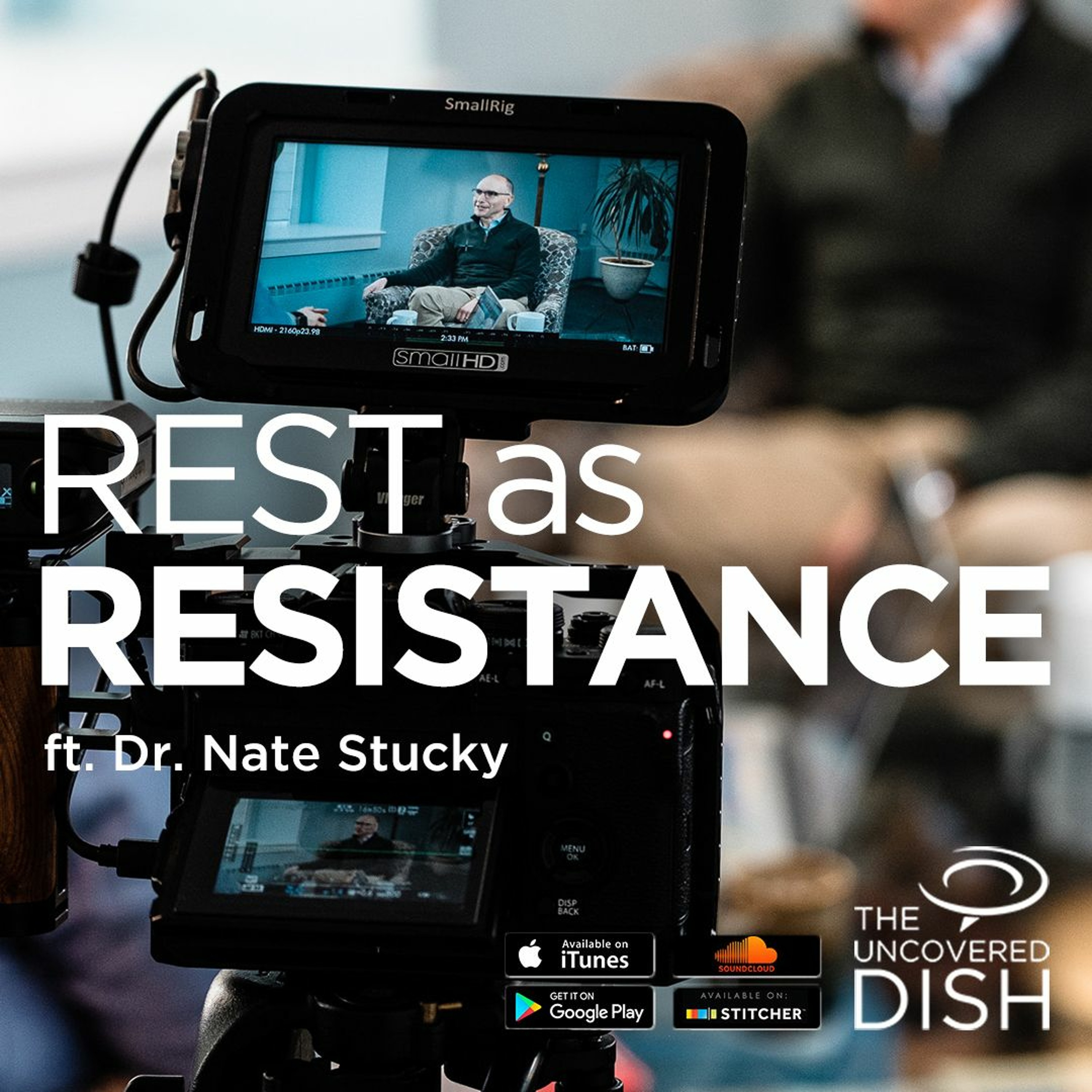 Uncovered Dish Christian Leadership Podcast