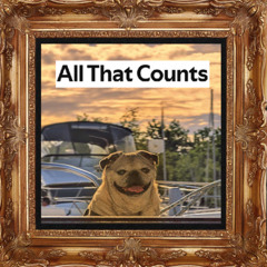 All That Counts - Paakwesi & Mount Russmore