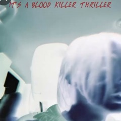 blood killer thriller prod. keeta