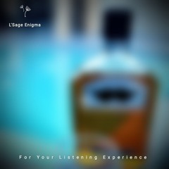 F.Y.L.E (For Your Listening Experience) - Tha Blxck Sage .mp3