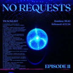No Requests #11