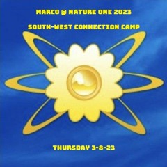 Marco - Nature One 2023 South - West Connection Camp 3 - 8-23