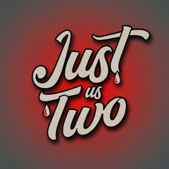 just us two
