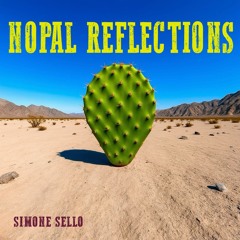 Nopal Reflections