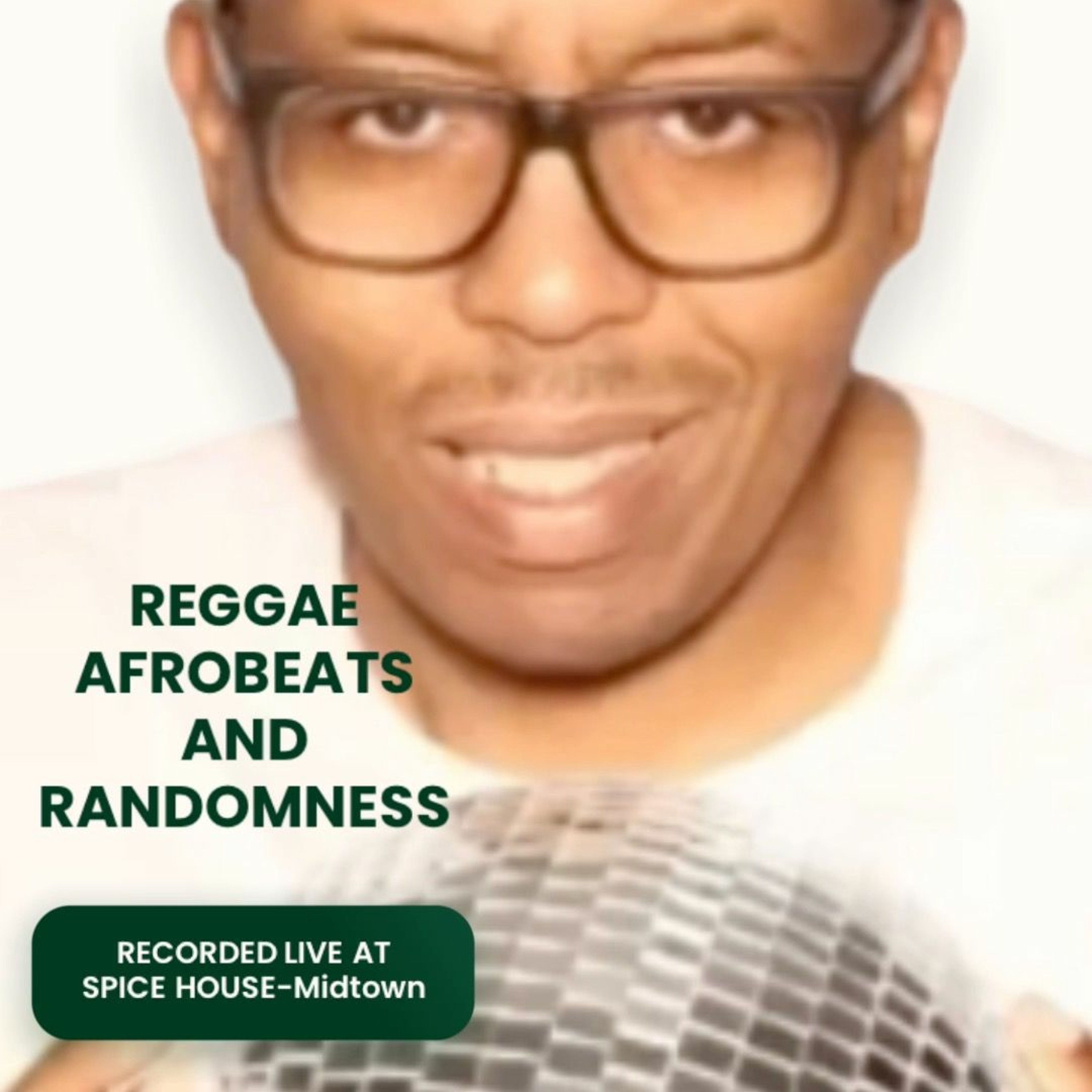 REGGAE AFROBEATS AND RANDOMNESS episode artwork