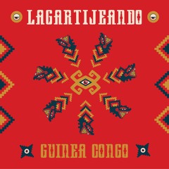 Lagartijeando - Guinea Congo