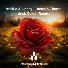Roses & Thorns (Oskah Remix)