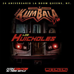 Los Huicholes Kumbaleros - Dj Chihuahua (Feat.) Ivan Cantor Y Su Mero Estilo