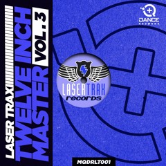 Laser Trax - Twelve Inch Master Vol.3 - Yeah!!! (DJ Lara & Sergi Val)