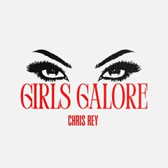 GIRLS GALORE - Original Mix