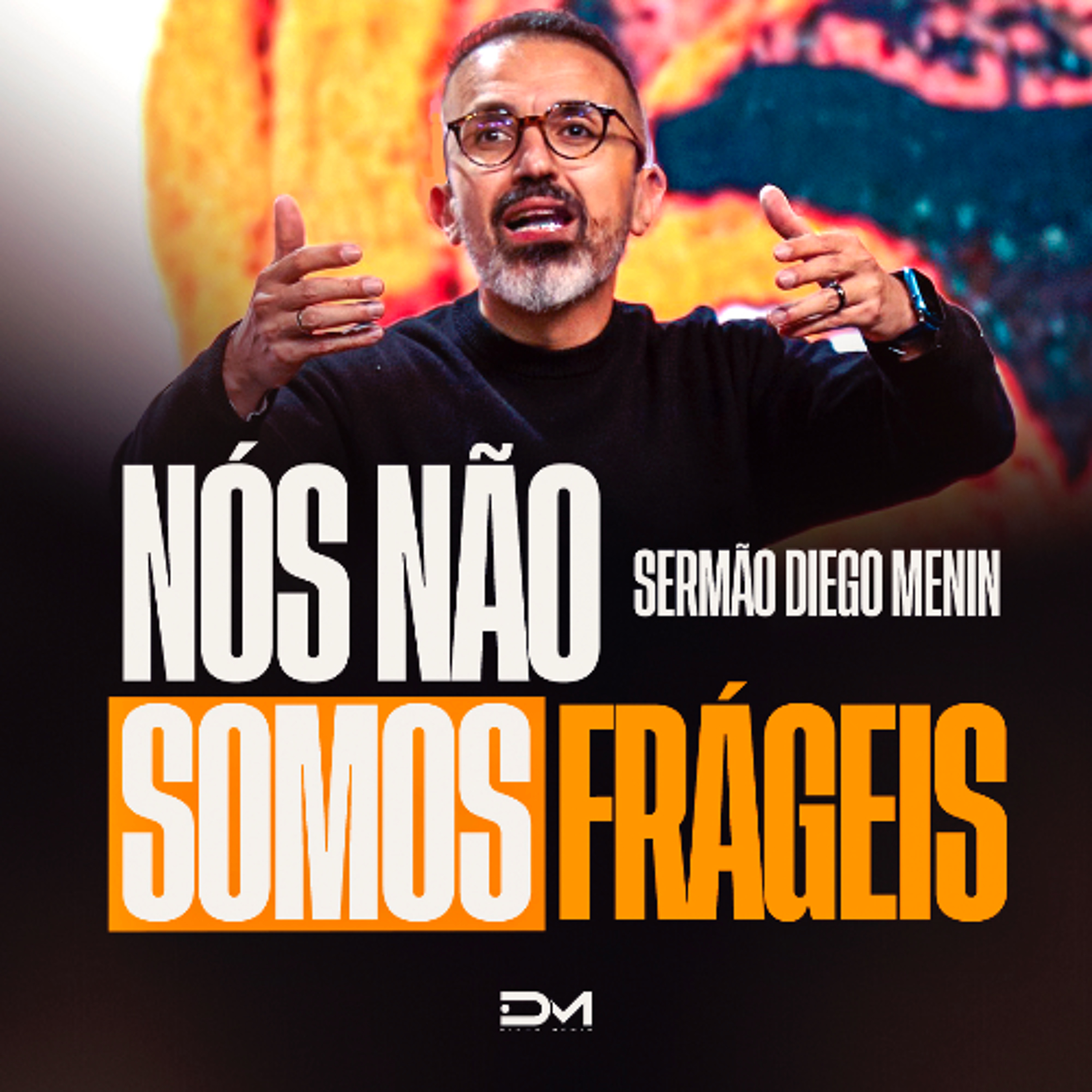 NÓS NÃO SOMOS FRÁGEIS episode artwork