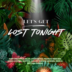 Let’s Get Lost Tonight (Mashup)