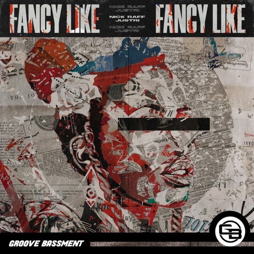 Justri & Nick Raff - Fancy Like