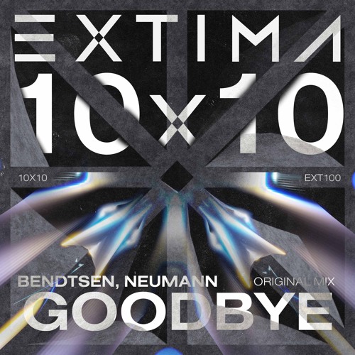 Neumann, Bendtsen - Goodbye [EXTIMA]