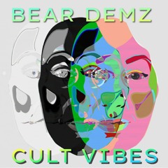 Bear Demz - Cult Vibes (PROMO LINK)
