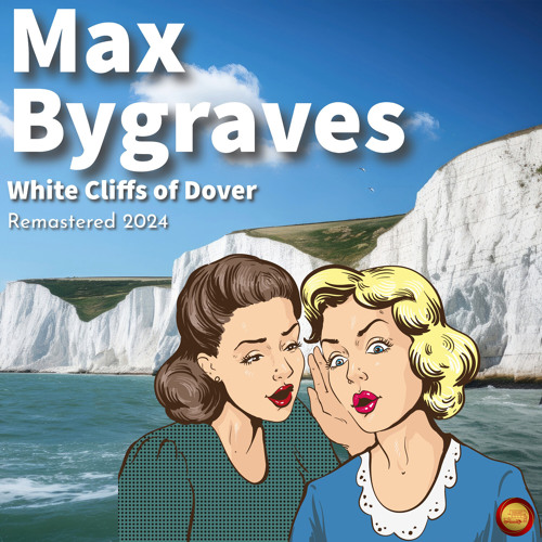 White Cliffs of Dover (Remastered 2024)