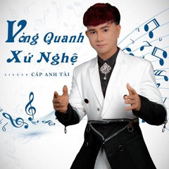 Vòng Quanh Xứ Nghệ