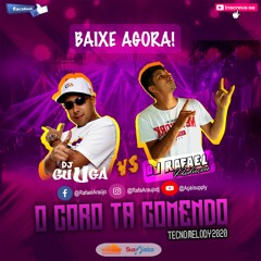 DJ RAFAEL Feat DJ GUUGA - CORO TA COMENDO (remix Exclusivo2020)