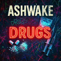 ASHWAKE - DRUGS [PREVIEW]