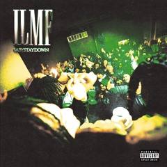 Babystaydown- ILMF (Soulja Whyceg ADHD)