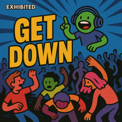 GET DOWN