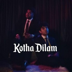 KOTHA DILAM | SHITOM AHMED
