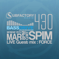Subfactory Radio #430 - Guest mix : Force