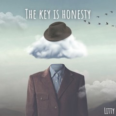 The key is honesty