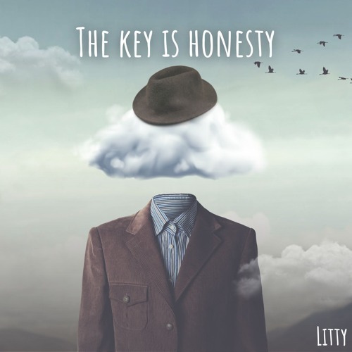 The key is honesty
