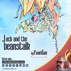 Jack and the Beanstalk, by Roald Dahl