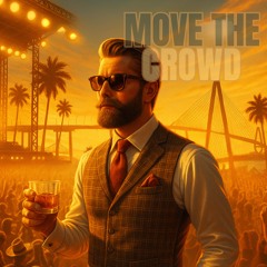 Move The Crowd