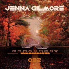 Frequency Underground | Episode 092 | Jenna Gilmore [dark techno/melodic techno]