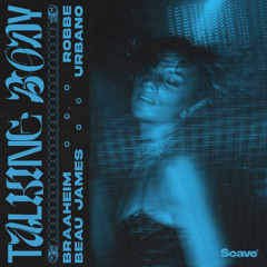 Braaheim, Robbe, Beau James & URBANO - Talking Body