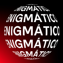 enigmático