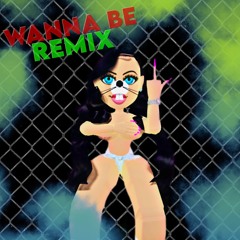 Wanna Be (Rat Remix)
