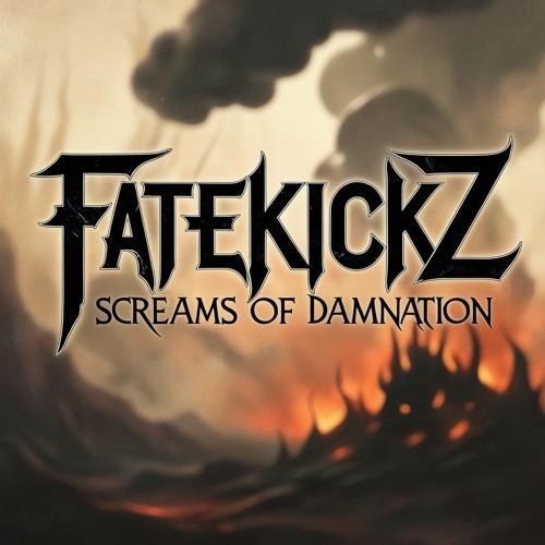 Fatekickz - Screams Of Damnation (Original Mix)