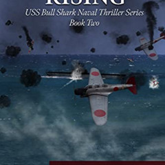 GET EBOOK 📗 Leviathan Rising: A WWII Submarine Adventure Novel (USS Bull Shark Naval