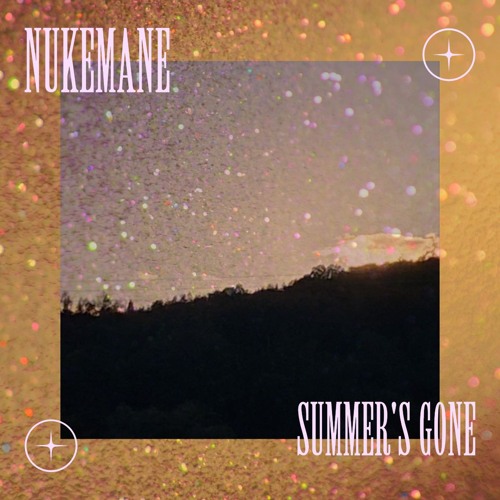 FREE DL | NUKEMANE - SUMMER'S GONE