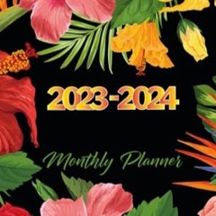 🍷FREE [EPUB & PDF] 2023-2024 Monthly Planner Two-Year Planner Calendar Schedule Organizer 🍷