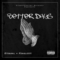 Better Days (ft. Fearless1)[Pound Cake Remix]