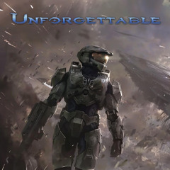 Unforgettable (Halo 2 Video Game Soundtrack Tribute)