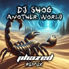 Another World (Phazed Remix)