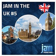 NEW: JAM In The UK #5 - 03 05 24