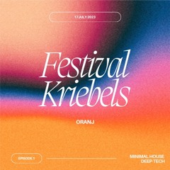 Festival Kriebels Ep. 01 (17-07-2023)